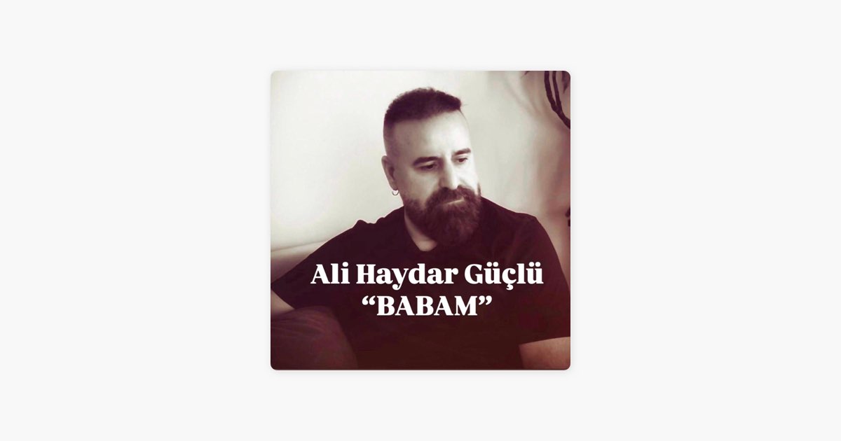 Ali Haydar Güçlü ( Babam ) 